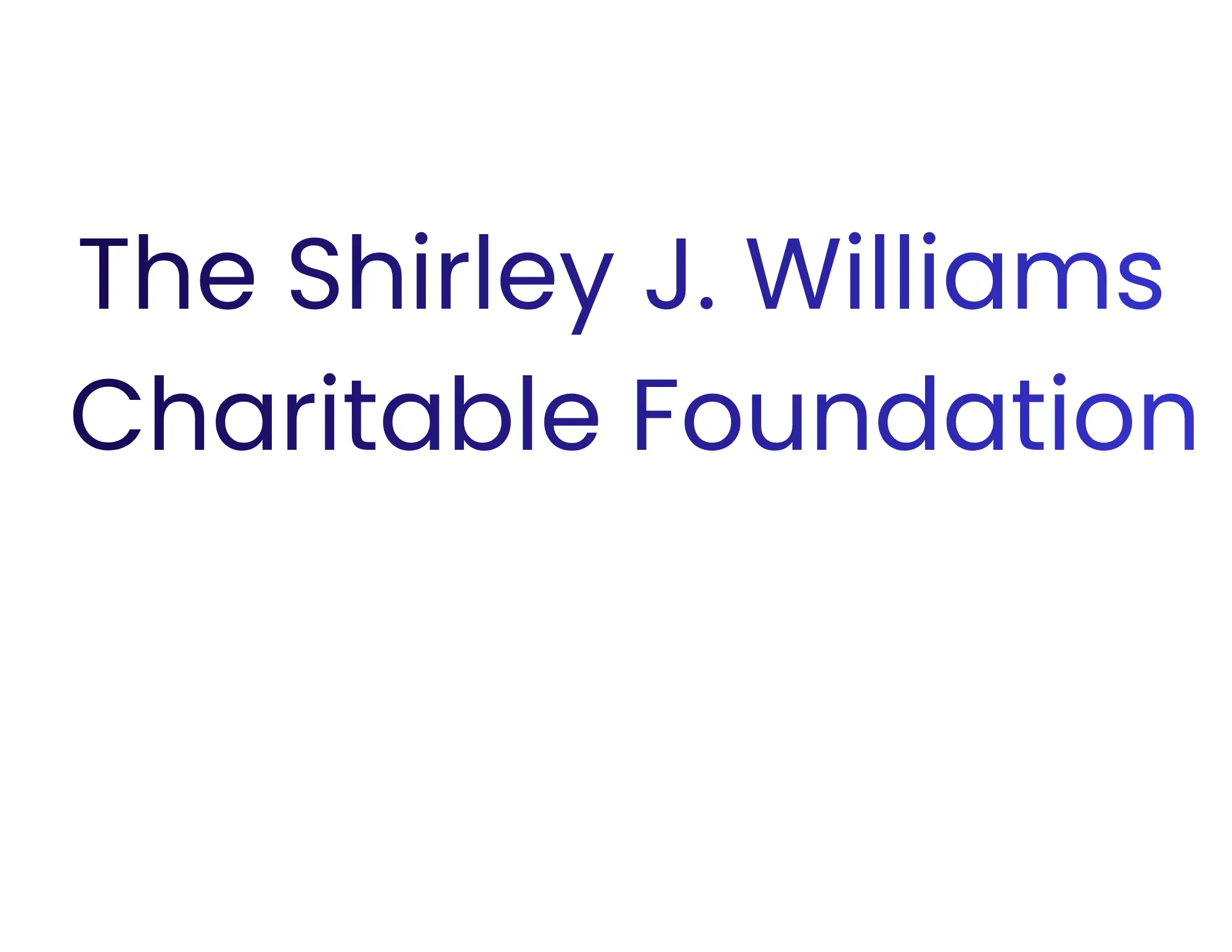 Shirley J. Williams Charitable Foundation